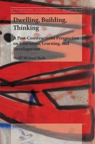 Cover of Dwelling, Building, Thinking