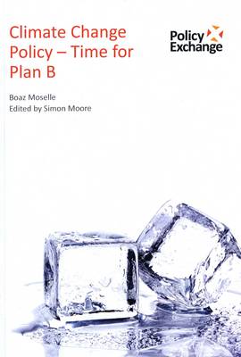 Book cover for Climate Change Policy - Time for Plan B