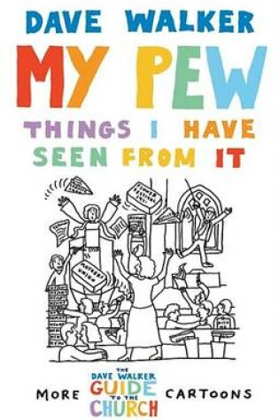Cover of My Pew: Things I Have Seen from It