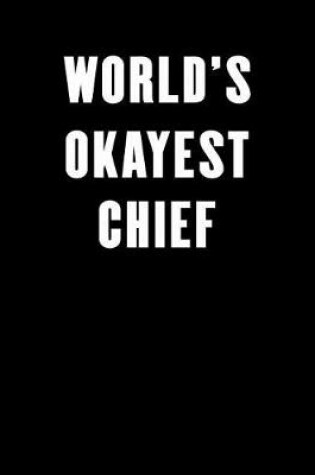 Cover of World's Okayest Chief