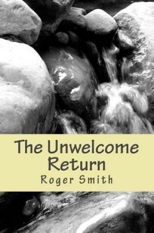 Cover of The Unwelcome Return