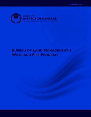 Book cover for Bureau of Land Management's Wildland Fire Program