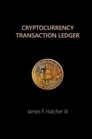 Cover of Cryptocurrency Transaction Ledger