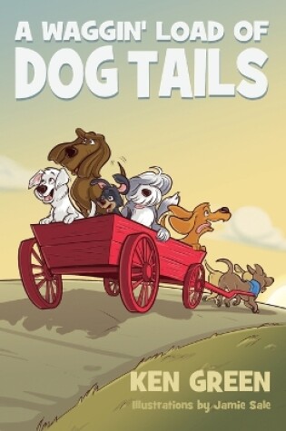 Cover of A Waggin' Load of Dog Tails