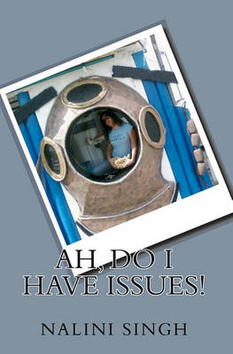 Book cover for Ah, Do I Have Issues!