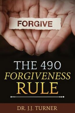 Cover of The 490 Forgiveness Rule