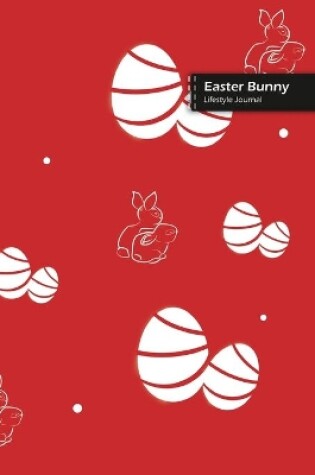Cover of Easter Bunny Lifestyle Journal, Blank Write-in Notebook, Dotted Lines, Wide Ruled, Size (A5) 6 x 9 In (Red)