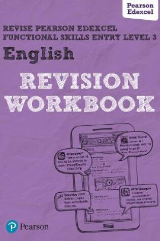 Cover of Pearson REVISE Edexcel Functional Skills English Entry Level 3 Workbook