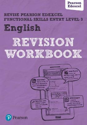 Book cover for Pearson REVISE Edexcel Functional Skills English Entry Level 3 Workbook