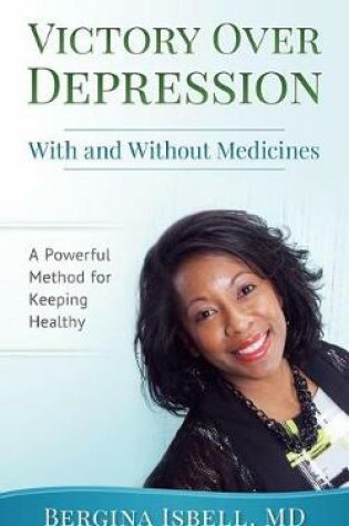 Cover of Victory Over Depression with and Without Medicines