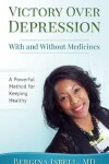 Book cover for Victory Over Depression with and Without Medicines