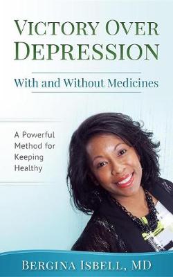 Cover of Victory Over Depression with and Without Medicines