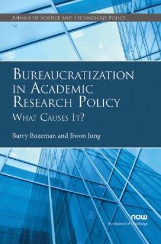 Cover of Bureaucratization in Academic Research Policy