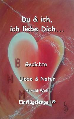 Book cover for Du & Ich, Ich Liebe Dich...