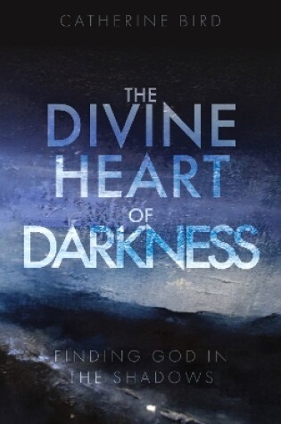 Cover of The Divine Heart of Darkness