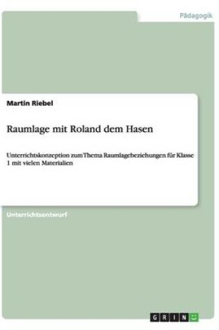 Cover of Raumlage mit Roland dem Hasen