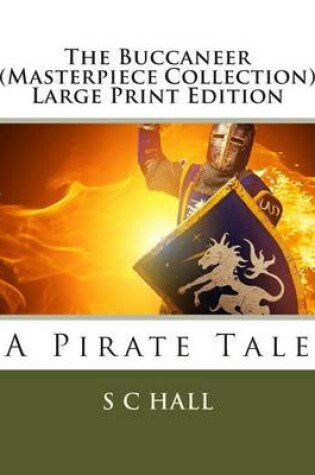 Cover of The Buccaneer (Masterpiece Collection) Large Print Edition