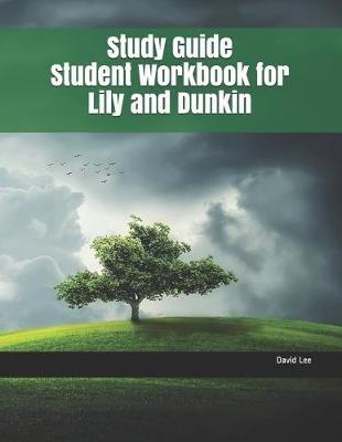 Book cover for Study Guide Student Workbook for Lily and Dunkin