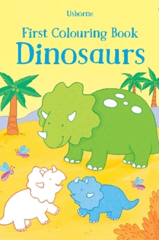 Cover of First Colouring Book Dinosaurs