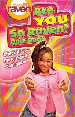 Book cover for That's So Raven: Are You So Raven? - Quiz Book