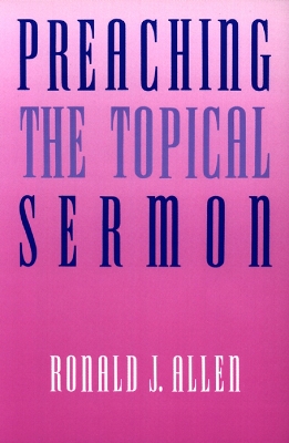 Book cover for Preaching the Topical Sermon
