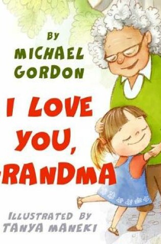 Cover of I Love You, Grandma