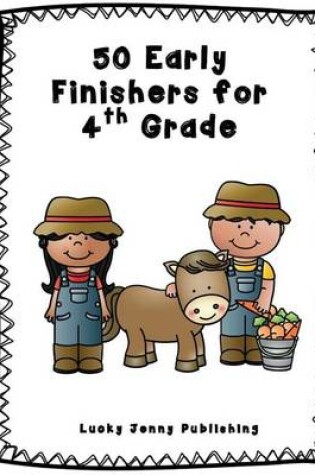 Cover of 50 Early Finishers for 4th Grade