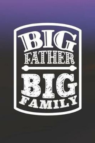 Cover of Big Father Big Family