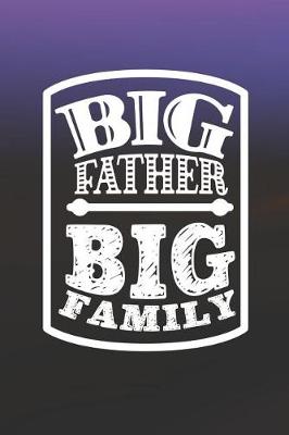 Book cover for Big Father Big Family