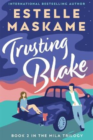 Cover of Trusting Blake (The MILA Trilogy 2)