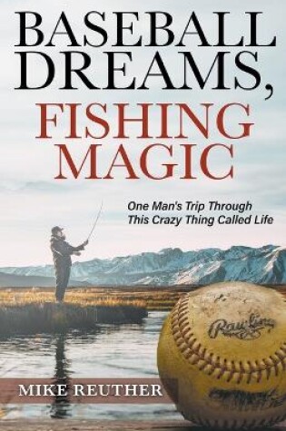 Cover of Baseball Dreams, Fishing Magic
