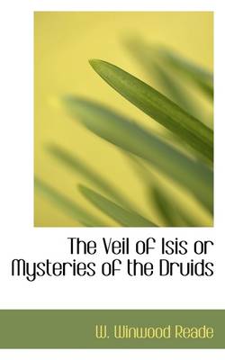 Book cover for The Veil of Isis or Mysteries of the Druids