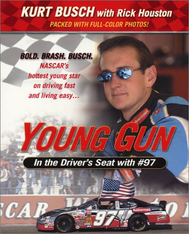 Book cover for Young Gun: In the Driver's Seat with #97