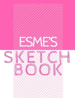 Book cover for Esme's Sketchbook