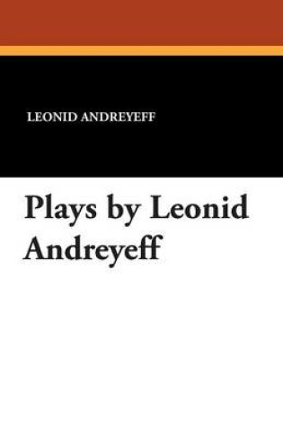 Cover of Plays by Leonid Andreyeff