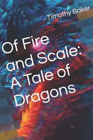 Cover of Of Fire and Scale