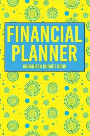 Cover of Financial Planner Organizer Budget Book