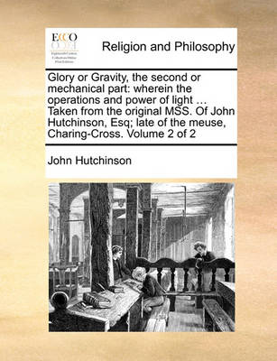 Book cover for Glory or Gravity, the Second or Mechanical Part