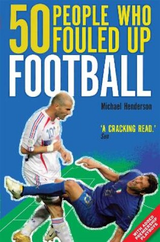 Cover of 50 People Who Fouled Up Football