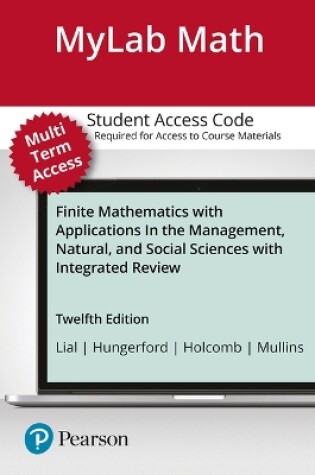 Cover of Mymathlab with Pearson Etext -- 24-Month Standalone Access Card -- For Finite Mathematics with Applications with Integrated Review