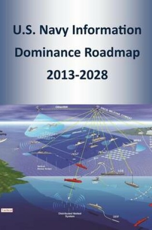 Cover of U.S. Navy Information Dominance Roadmap 2013-2028