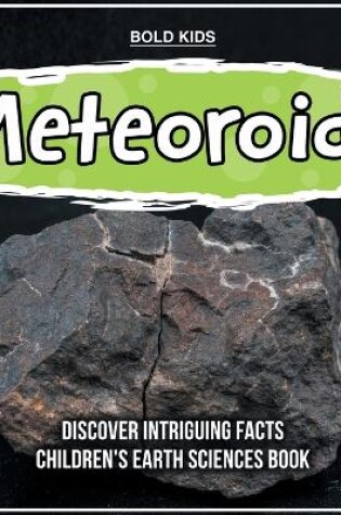 Cover of Meteoroids 3rd Grade Children's Earth Sciences Book