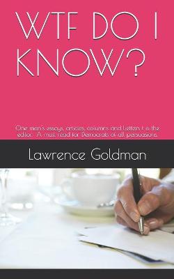 Book cover for Wtf Do I Know?