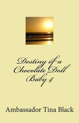 Book cover for Destiny of a Chocolate Doll Baby 4