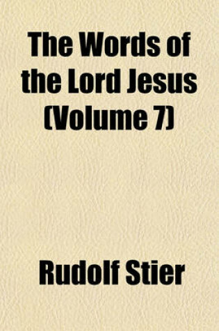 Cover of The Words of the Lord Jesus (Volume 7)