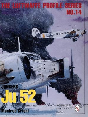 Book cover for Luftwaffe Profile Series No.14: Junkers Ju 52