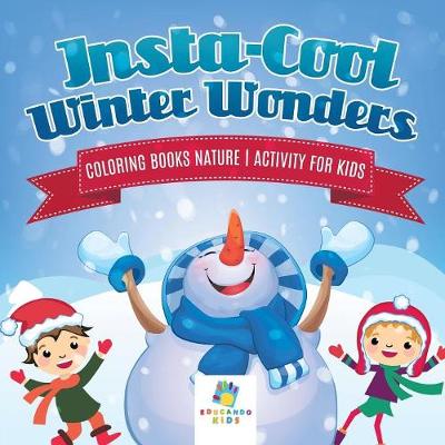 Book cover for Insta-Cool Winter Wonders Coloring Books Nature Activity for Kids