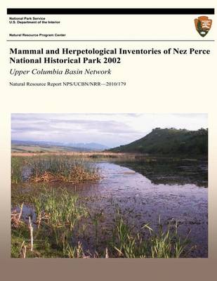 Book cover for Mammal and Herpetological Inventories of Nez Perce National Historical Park 2002