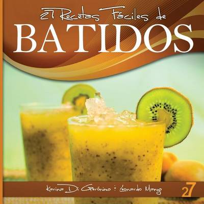 Book cover for 27 Recetas Fáciles de Batidos
