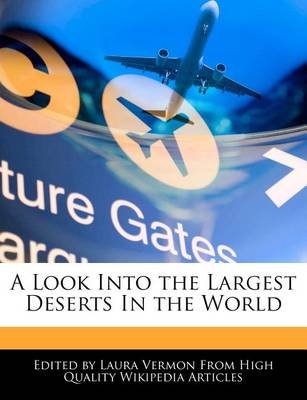 Book cover for A Look Into the Largest Deserts in the World